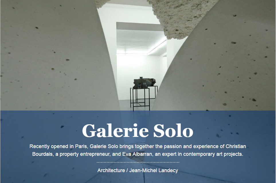 Galerie Solo<br />
- Paris -
